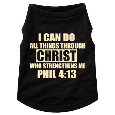 I Can Do All Thing Through Christ Phil 4:13 Doggie Tank