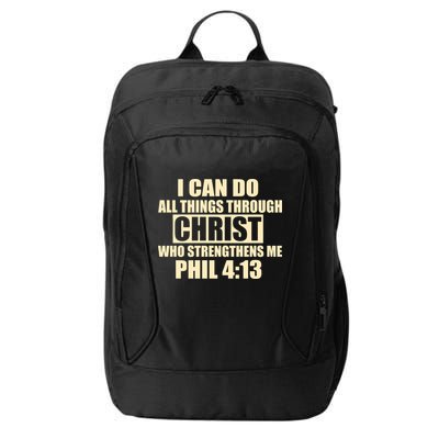 I Can Do All Thing Through Christ Phil 4:13 City Backpack