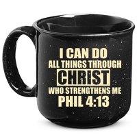 I Can Do All Thing Through Christ Phil 4:13 15oz Campfire Ceramic Mug