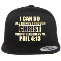 I Can Do All Thing Through Christ Phil 4:13 Flat Bill Trucker Hat