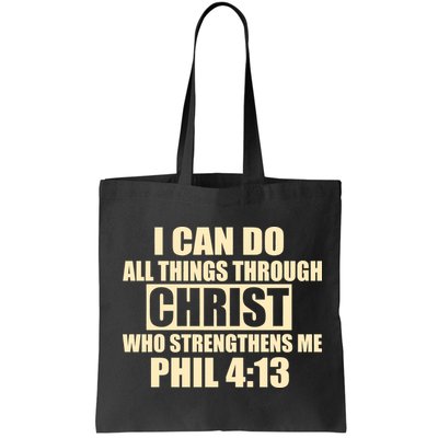 I Can Do All Thing Through Christ Phil 4:13 Bag