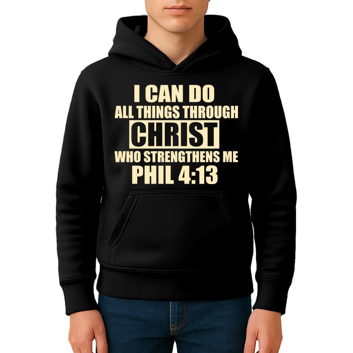 I Can Do All Thing Through Christ Phil 4:13 Kids Hoodie