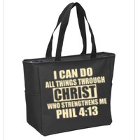 I Can Do All Thing Through Christ Phil 4:13 Zip Tote Bag