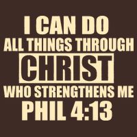 I Can Do All Thing Through Christ Phil 4:13 Beanie