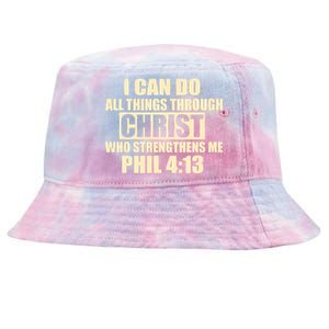 I Can Do All Thing Through Christ Phil 4:13 Tie-Dyed Bucket Hat