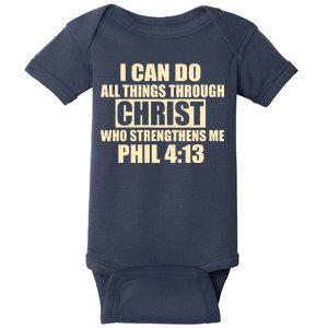 I Can Do All Thing Through Christ Phil 4:13 Baby Bodysuit