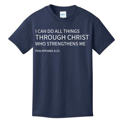 I Can Do All Things Through Christ Kids T-Shirt