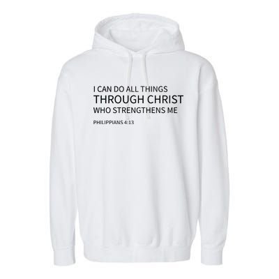 I Can Do All Things Through Christ Garment-Dyed Fleece Hoodie