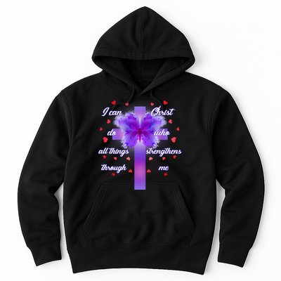 I Can Do All Things Through Christ Butterfly Cross Hoodie
