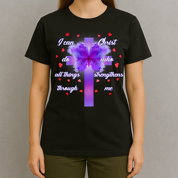 I Can Do All Things Through Christ Butterfly Cross T-Shirt