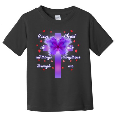 I Can Do All Things Through Christ Butterfly Cross Toddler T-Shirt
