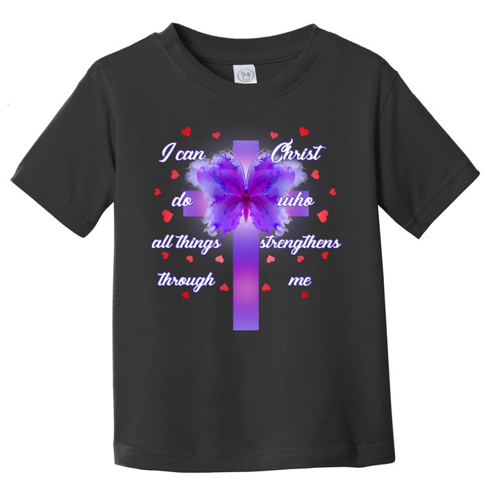 I Can Do All Things Through Christ Butterfly Cross Toddler T-Shirt