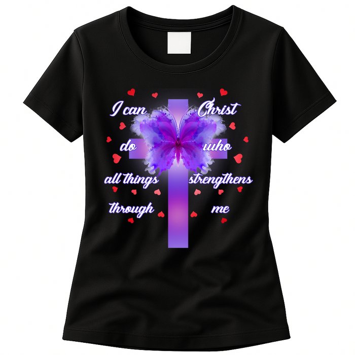 I Can Do All Things Through Christ Butterfly Cross Womens T-Shirt