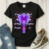 I Can Do All Things Through Christ Butterfly Cross Womens T-Shirt