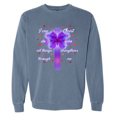 I Can Do All Things Through Christ Butterfly Cross Garment-Dyed Sweatshirt