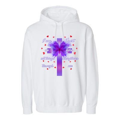 I Can Do All Things Through Christ Butterfly Cross Garment-Dyed Fleece Hoodie