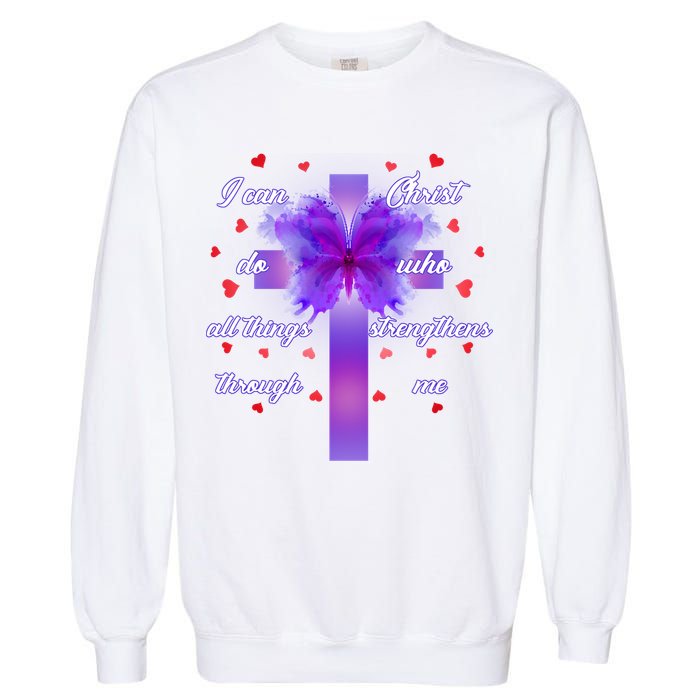 I Can Do All Things Through Christ Butterfly Cross Garment-Dyed Sweatshirt