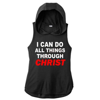 I Can Do All Things Through Christ Our Lord Ladies PosiCharge Tri-Blend Wicking Draft Hoodie Tank