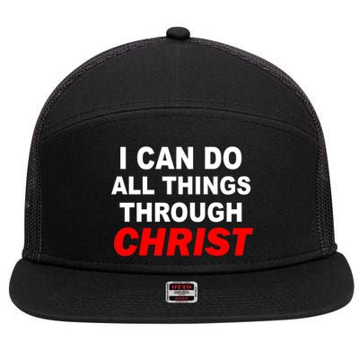 I Can Do All Things Through Christ Our Lord 7 Panel Mesh Trucker Snapback Hat