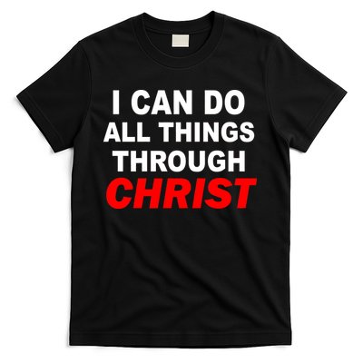 I Can Do All Things Through Christ Our Lord T-Shirt