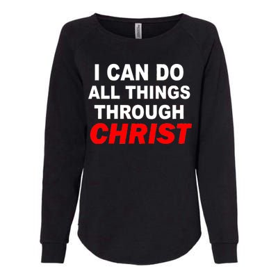 I Can Do All Things Through Christ Our Lord Womens California Wash Sweatshirt