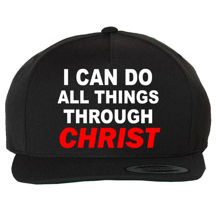 I Can Do All Things Through Christ Our Lord Wool Snapback Cap
