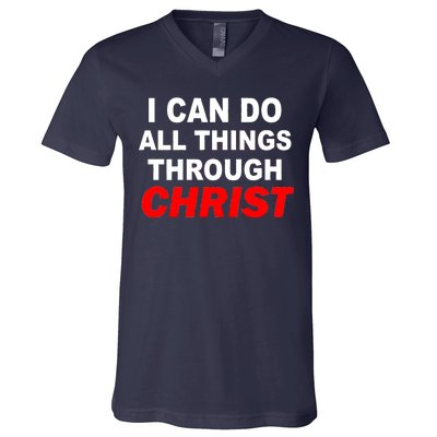 I Can Do All Things Through Christ Our Lord V-Neck T-Shirt