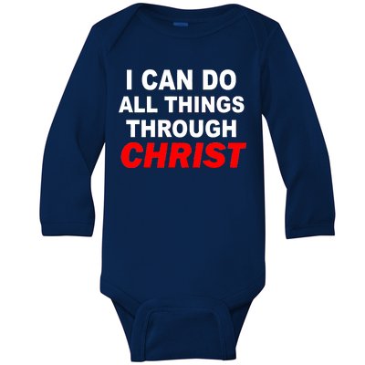 I Can Do All Things Through Christ Our Lord Baby Long Sleeve Bodysuit