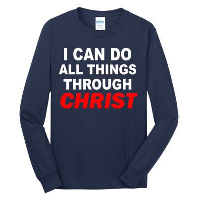 I Can Do All Things Through Christ Our Lord Tall Long Sleeve T-Shirt