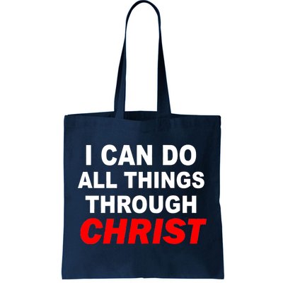 I Can Do All Things Through Christ Our Lord Tote Bag