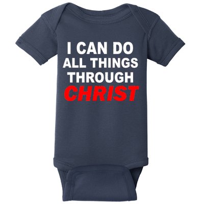 I Can Do All Things Through Christ Our Lord Baby Bodysuit