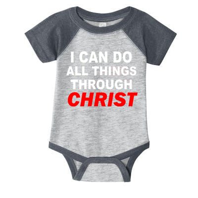 I Can Do All Things Through Christ Our Lord Infant Baby Jersey Bodysuit