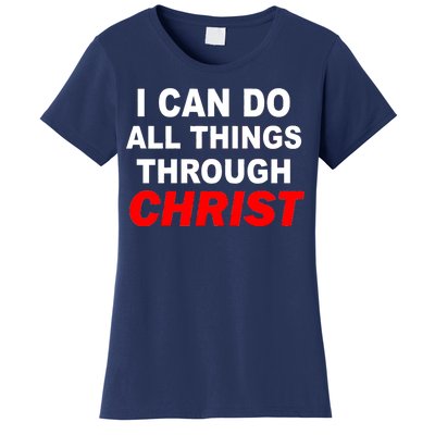 I Can Do All Things Through Christ Our Lord Women's T-Shirt