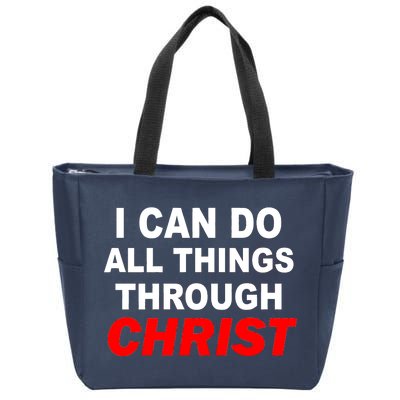 I Can Do All Things Through Christ Our Lord Zip Tote Bag