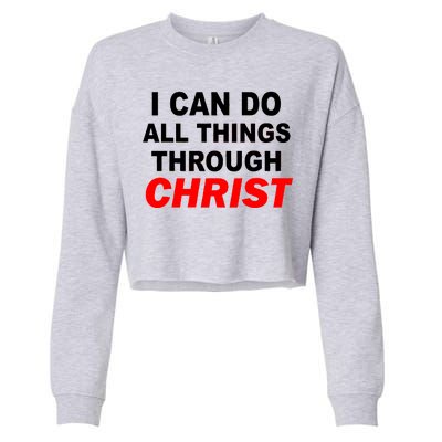 I Can Do All Things Through Christ Our Lord Cropped Pullover Crew