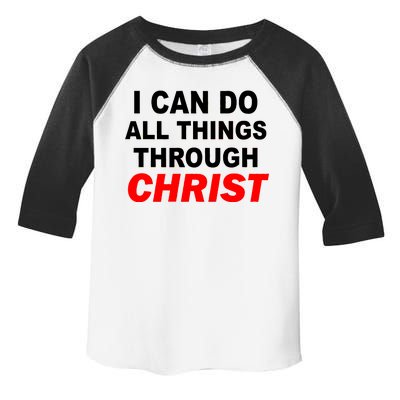 I Can Do All Things Through Christ Our Lord Toddler Fine Jersey T-Shirt