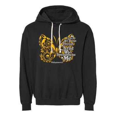 I Can Do All Things Through Christ Philippians 4:13  Garment-Dyed Fleece Hoodie