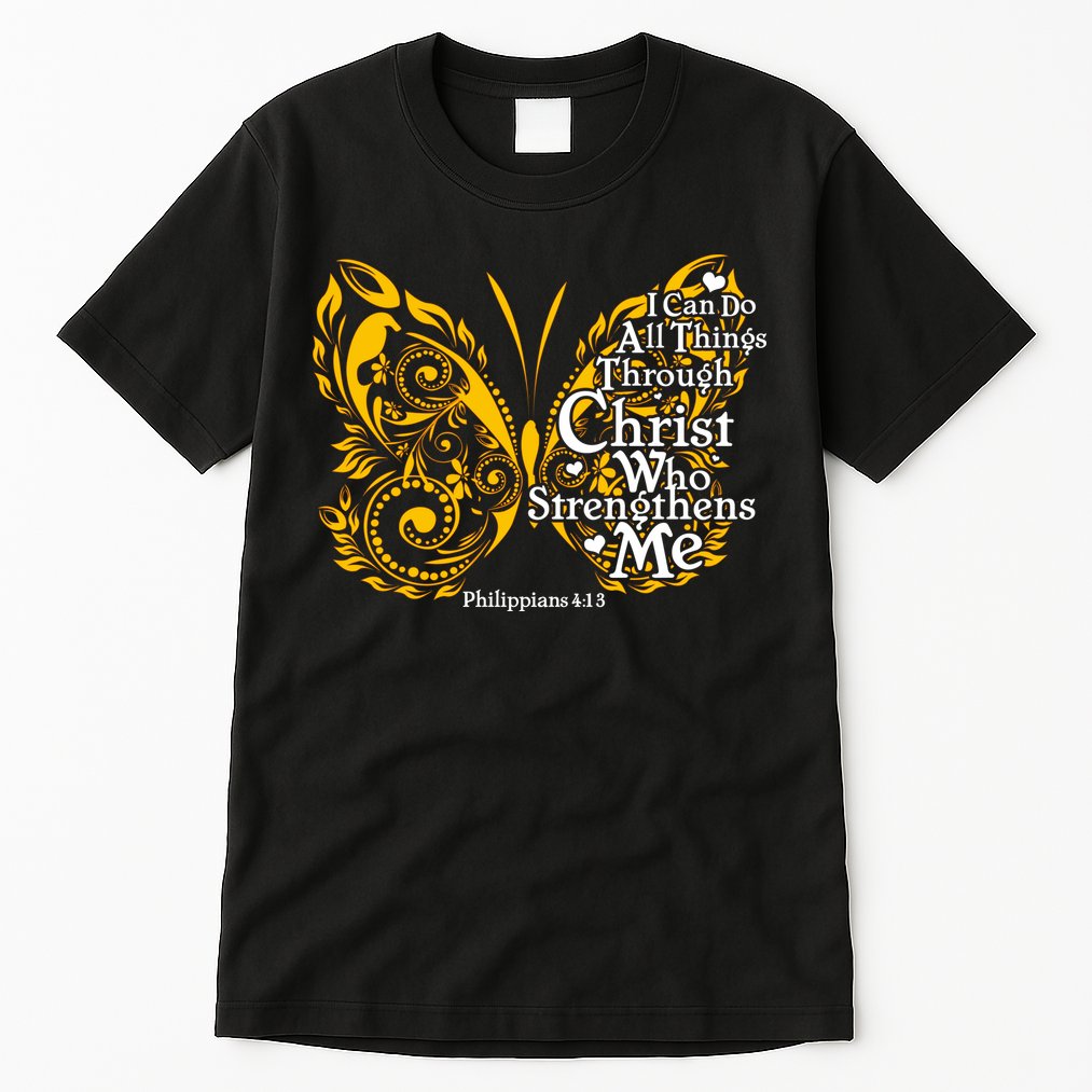 I Can Do All Things Through Christ Philippians 4:13  Tall T-Shirt