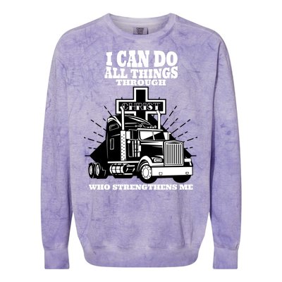 I Can Do All Things Through Christ Truck Driver Colorblast Crewneck Sweatshirt