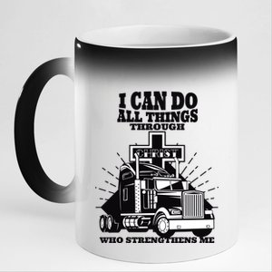 I Can Do All Things Through Christ Truck Driver 11oz Black Color Changing Mug