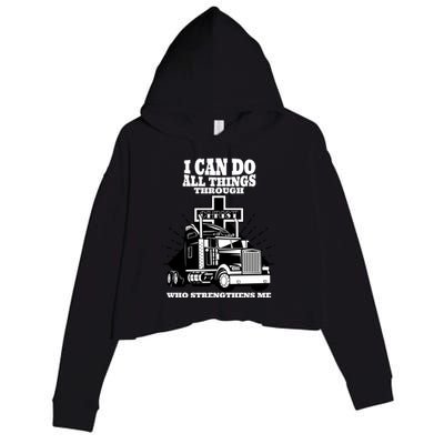 I Can Do All Things Through Christ Truck Driver Crop Fleece Hoodie