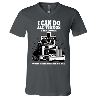 I Can Do All Things Through Christ Truck Driver V-Neck T-Shirt
