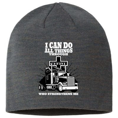 I Can Do All Things Through Christ Truck Driver Sustainable Beanie