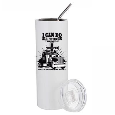 I Can Do All Things Through Christ Truck Driver Stainless Steel Tumbler