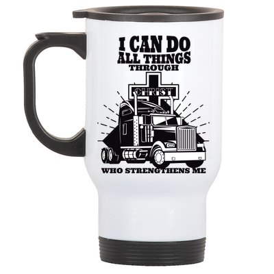 I Can Do All Things Through Christ Truck Driver Stainless Steel Travel Mug