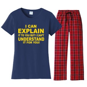 I Can Explain It But I can't Understand It For You Women's Flannel Pajama Set