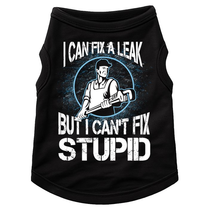 I Can Fix A Leak But Can't Fix Stupid Doggie Tank