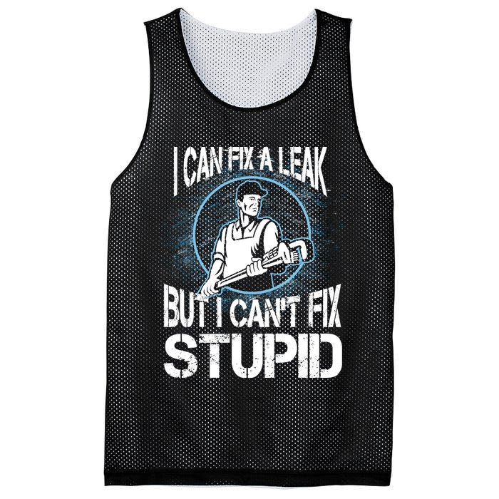 I Can Fix A Leak But Can't Fix Stupid Mesh Reversible Basketball Jersey Tank