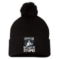I Can Fix A Leak But Can't Fix Stupid Pom Pom 12in Knit Beanie