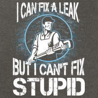 I Can Fix A Leak But Can't Fix Stupid Cotton Canvas Backpack